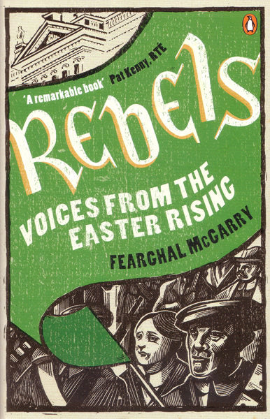 Cover of Rebels: Voices from the Easter Rising