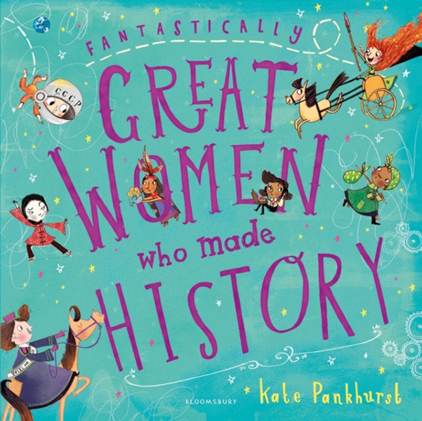 Cover of Fantastically Great Women Who Made History