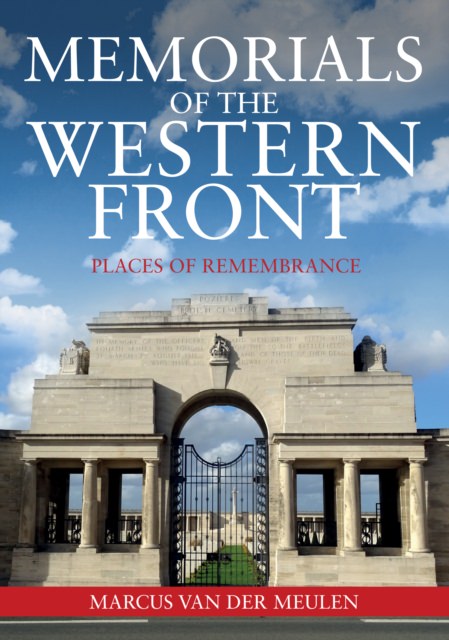 Cover of Memorials of the Western Front: Places of Remembrance