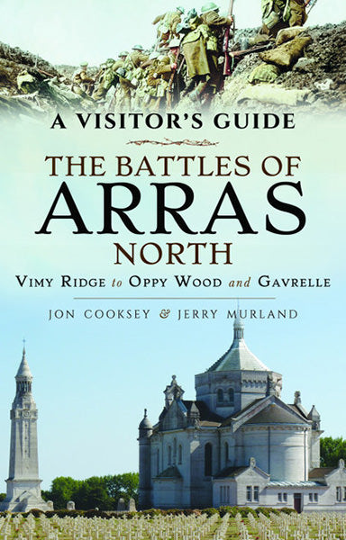 Jacket of A Visitor's Guide The Battles of Arras North.
