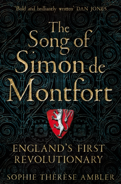 Cover of The Song of Simon de Montfort: England's First Revolutionary