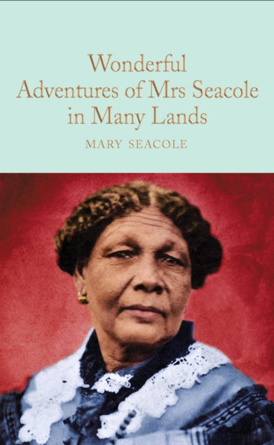 Cover of Wonderful Adventures of Mrs. Seacole in Many Lands