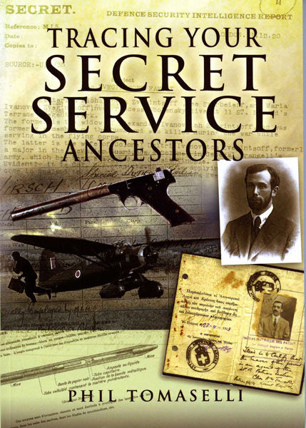 Cover of Tracing Your Secret Service Ancestors: A Guide for Family Historians