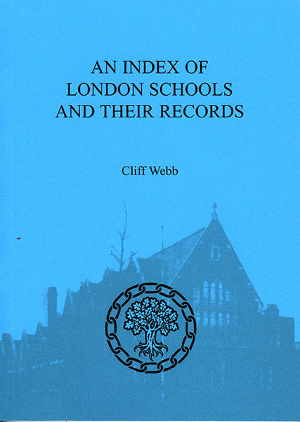 Cover of An Index of London Schools and Their Records