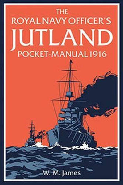 Cover of The Royal Navy Officer's Jutland Pocket Manual 1916