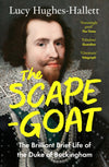 Book cover of &#39;The Scape-Goat&#39; by Lucy Hughes-Hallett featuring a portrait of a historical figure.