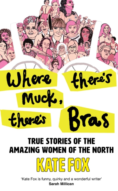 Where There's Muck, There's Bras Book Cover