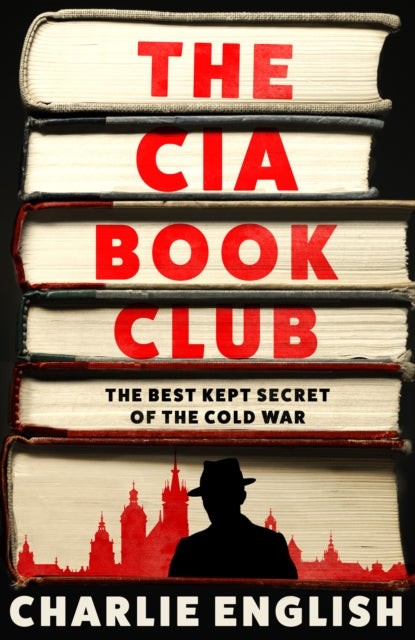 Stack of books with 'The CIA Book Club' title and silhouette of a man in a hat, set against a black background.