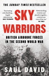 Sky Warriors : British Airborne Forces in the Second World War