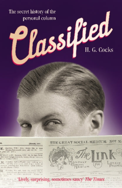 Book cover of 'Classified' by H.G. Cocks with a purple background and black and white photo of a man.