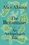 The Britannias: An Archipelago&#39;s Tale