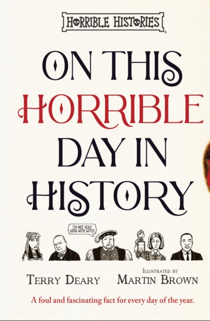 Book cover of 'On This Horrible Day in History' by Terry Deary with illustrations and text.