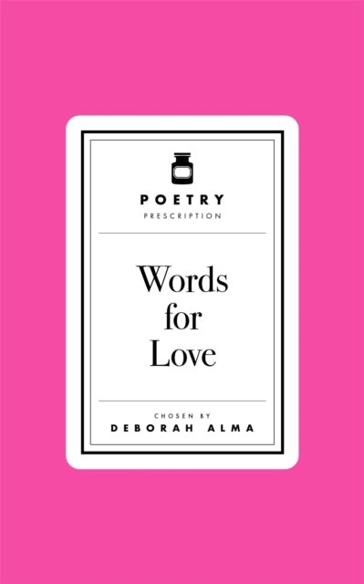 Book cover of 'Words for Love' by Deborah Alma on a pink background