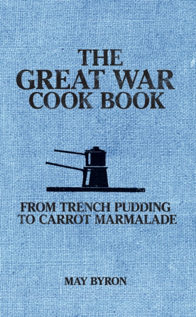 Jacket for The Great War Cookbook