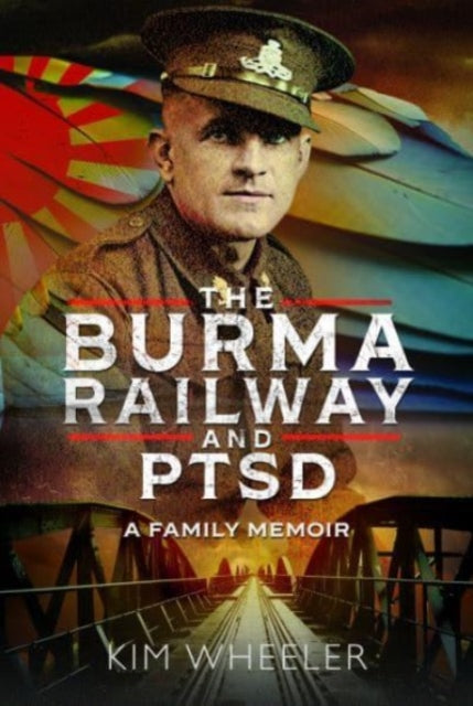 Jacket for The Burma Railway and PTSD