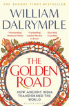 Book cover of &#39;The Golden Road&#39; by William Dalrymple with decorative elements and text.