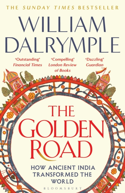 Book cover of 'The Golden Road' by William Dalrymple with decorative elements and text.