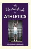 The Classic Guide To Athletics Book Cover