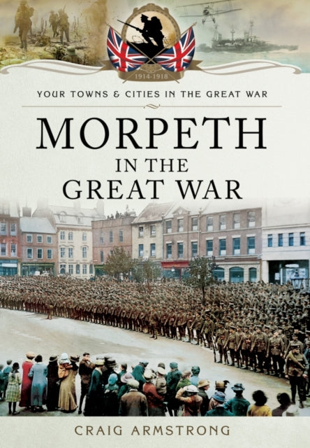 Morpeth in the Great War