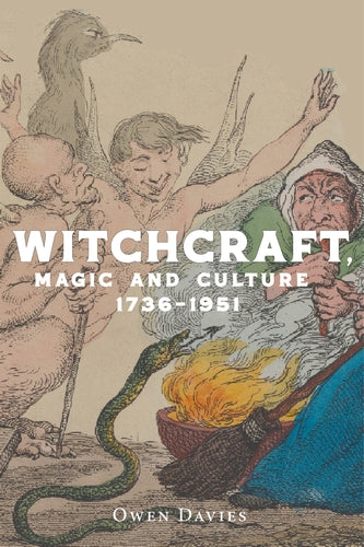 Book cover of 'Witchcraft: Magic and Culture 1736-1951' with illustrations and text.