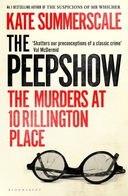 The Peepshow: The Murders at 10 Rillington Place