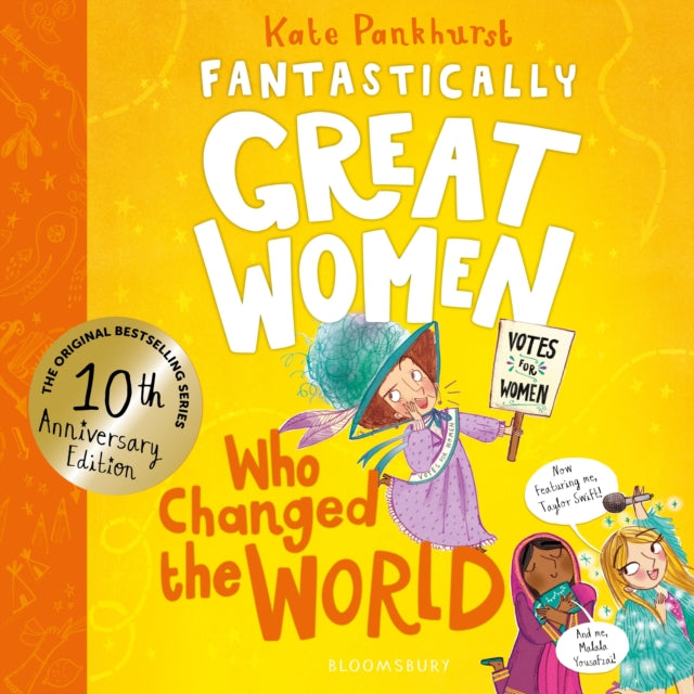 Fantastically Great Women Who Changed The World - 10 Year Anniversary Edition
