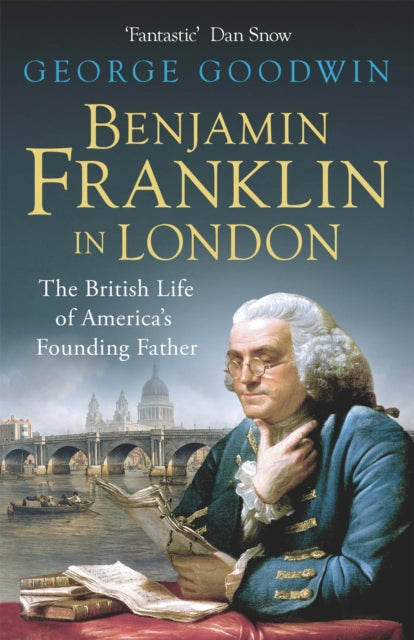 Book cover of 'Benjamin Franklin in London' with a portrait of Benjamin Franklin and London skyline.