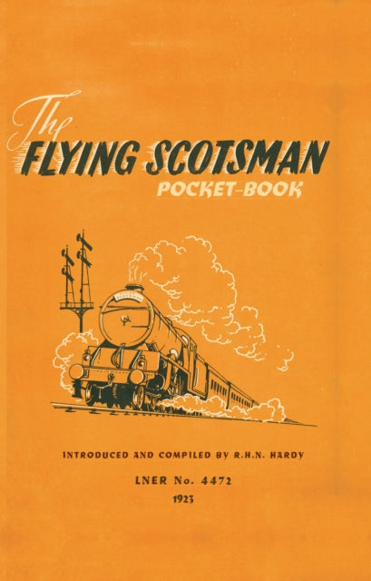 Book cover of 'The Flying Scotsman Pocket Book' with a train illustration on an orange background