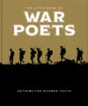 Cover of The Little Book of War Poets: The Human Experience of War