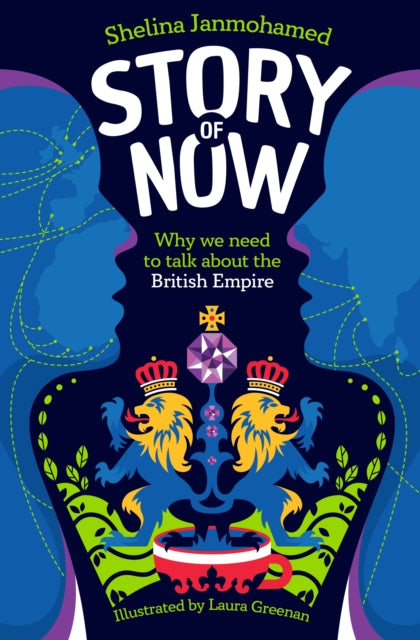 Cover of Story of Now: Let's Talk about the British Empire