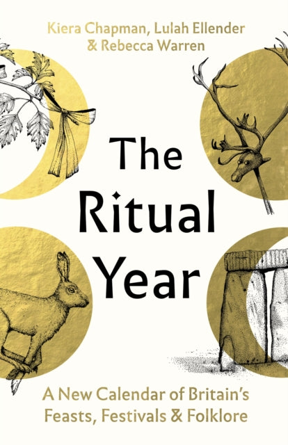 Book cover of 'The Ritual Year' with illustrations of a deer, rabbit, and stone circle on a white background.