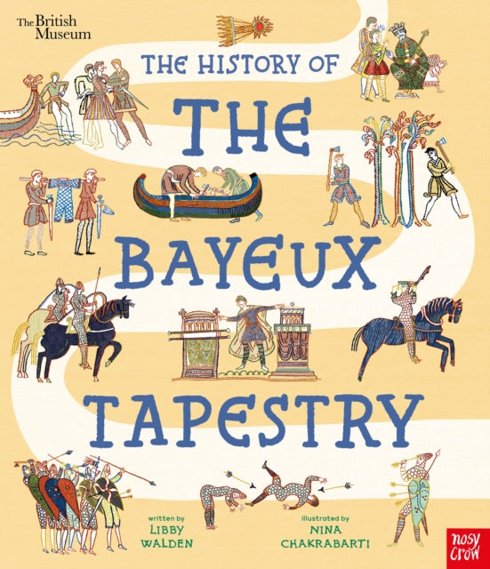 The History of the Bayeux Tapestry