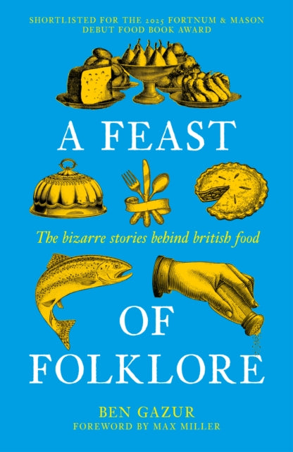 Book cover of 'A Feast of Folklore' with illustrations of British food on a blue background
