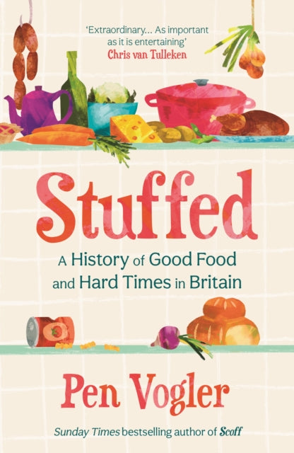 Book cover of 'Stuffed' by Pen Vogler with colorful illustrations of food items.