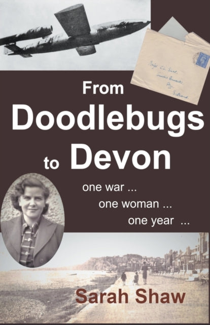 From Doodlebugs to Devon