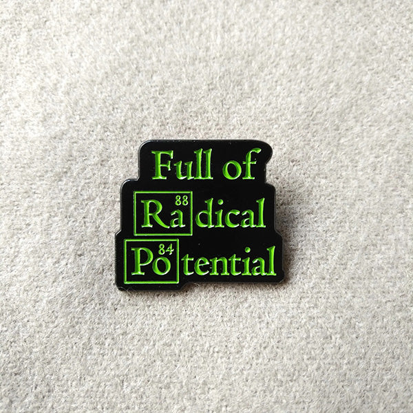 Radical Potential Pin Badge on Fabric