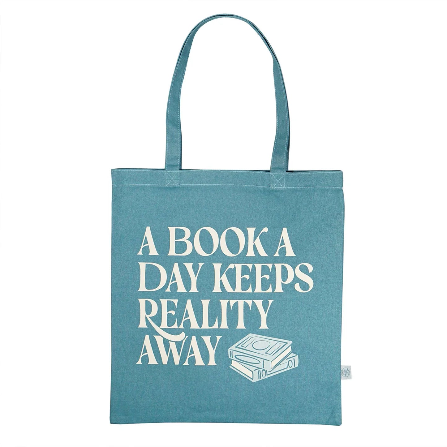 A teal canvas tote bag with white text reading 'A BOOK A DAY KEEPS REALITY AWAY' and a small book illustration, shown on a plain white background.