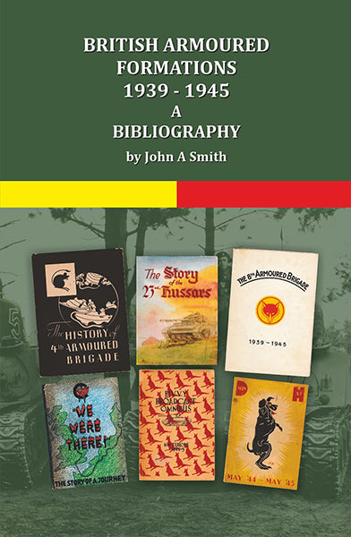 Jacket for British Armoured Formations 1939-45 A Bibliography