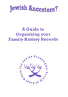 Jewish Ancestors? A Guide to Organising Your Family History Records
