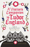 Cover of A Visitor&#39;s Companion to Tudor England