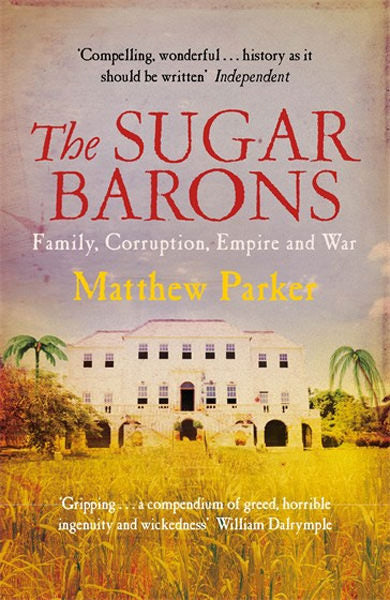 Cover of  The Sugar Barons: Family Corruption, Empire & War