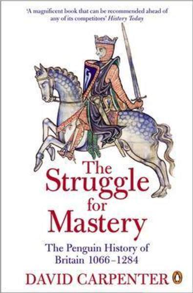 Cover of The Struggle for Mastery: The Penguin History of Britain 1066-1284