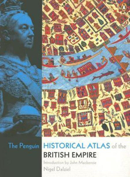Cover of The Penguin Historical Atlas of The British Empire