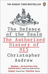 Cover of The Defence of the Realm: The Authorized History of MI5