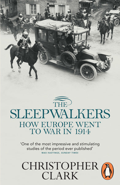 Cover of The Sleepwalkers: How Europe Went to War in 1914