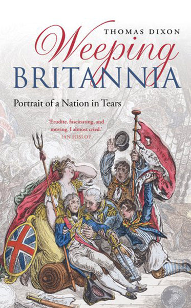 Cover of Weeping Britannia: Portrait of a Nation in Tears