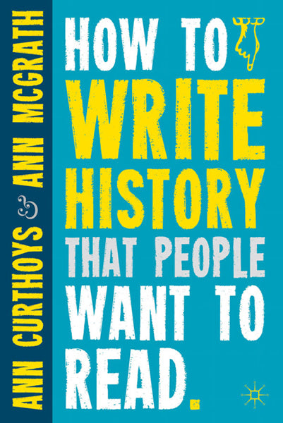Cover of How to Write History that People Want to Read