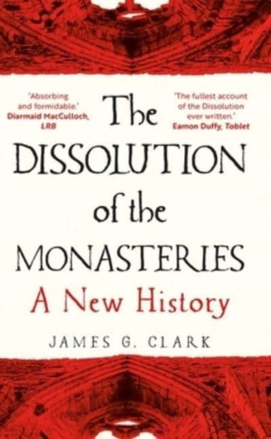 Jacket for The Dissolution of the Monasteries