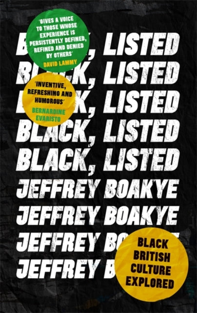 Cover of Black, Listed: Black British Culture Explored