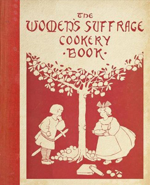 Cover of The Women's Suffrage Cookery Book